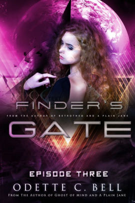 Finder's Gate Episode Three