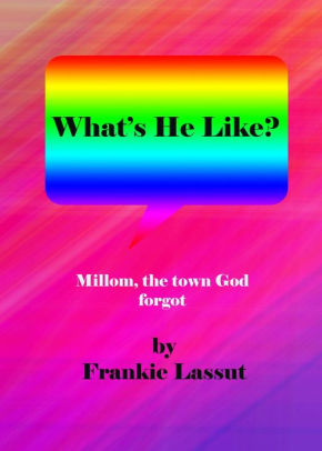 What's He Like?