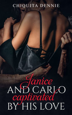 Janice and Carlo - Captivated By His Love