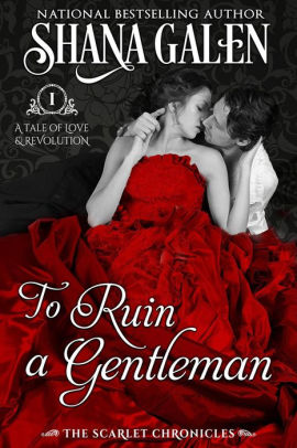 To Ruin a Gentleman: A Novella