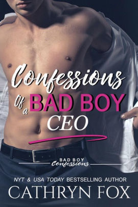Confessions of a Bad Boy CEO