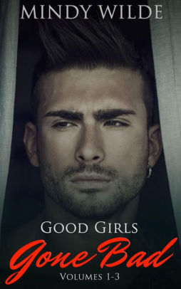 Good Girls Gone Bad