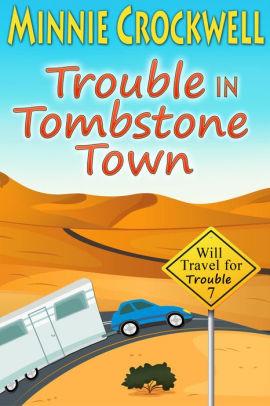 Trouble in Tombstone Town