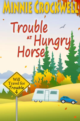 Trouble at Hungry Horse