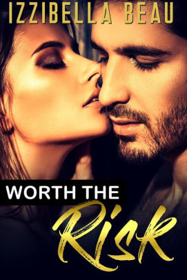 Worth the Risk