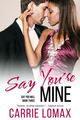 Say You're Mine
