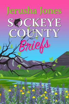 Sockeye County Briefs