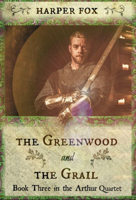 The Greenwood And The Grail