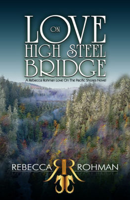 Love On High Steel Bridge