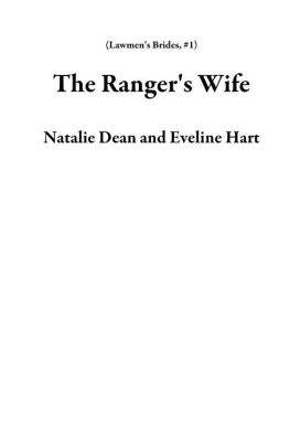 The Ranger's Wife