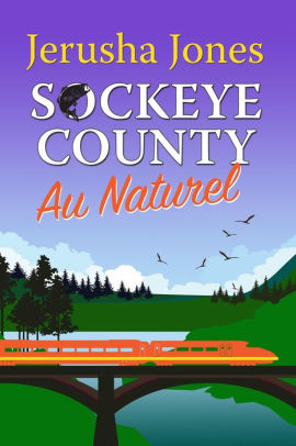 Sockeye County Au Naturel