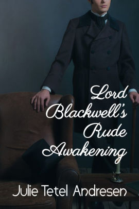 Lord Blackwell's Rude Awakening