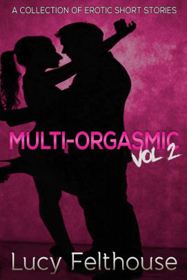 Multi-Orgasmic Vol 2