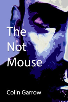 The Not Mouse