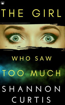 The Girl Who Saw Too Much