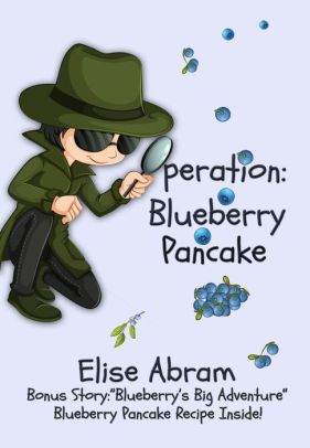 Operation: Blueberry Pancake