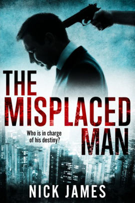 The Misplaced Man