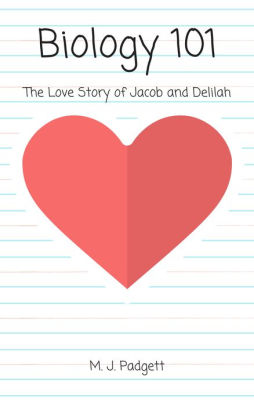 Biology 101: The Love Story of Jacob and Delilah