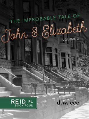 The Improbable Tale of John & Elizabeth Vol. 2