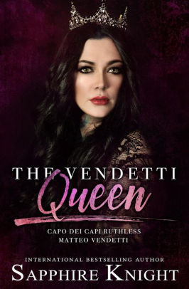 The Vendetti Queen