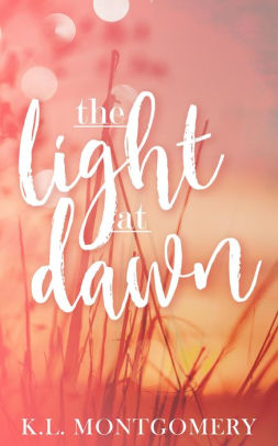 The Light at Dawn