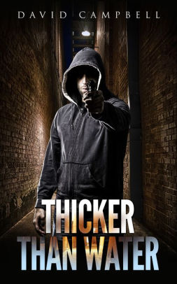 Thicker Than Water