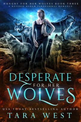 Desperate for Her Wolves