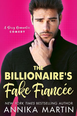 The Billionaire's Fake Fiancee