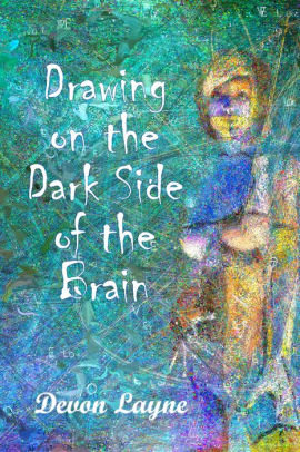 Drawing on the Dark Side of the Brain