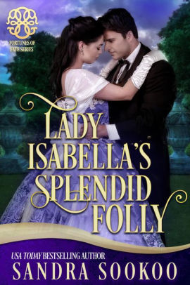 Lady Isabella's Splended Folly
