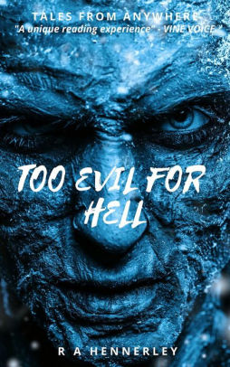 Too Evil for Hell
