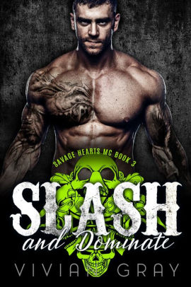 Slash and Dominate