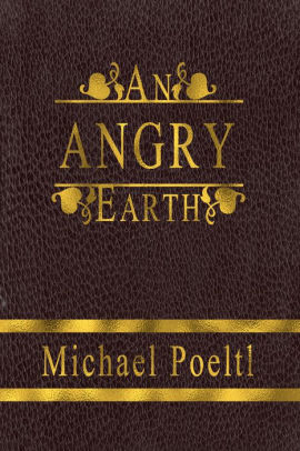 An Angry Earth