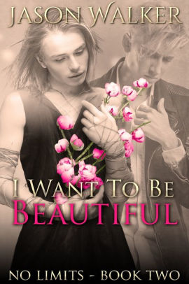 I Want To Be Beautiful