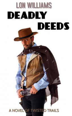 DEADLY DEEDS
