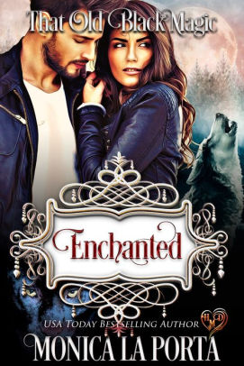 Enchanted: That Old Black Magic