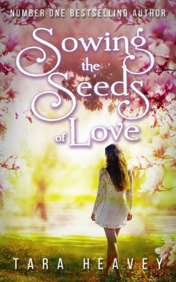 Sowing the Seeds of Love