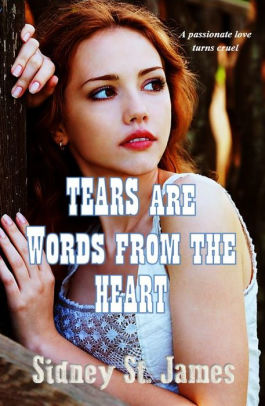 Tears Are Words from the Heart