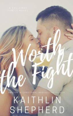 Worth Fighting For