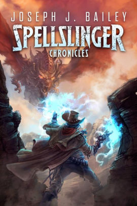 The Spellslinger Chronicles