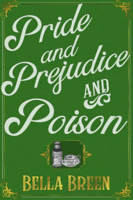 Pride and Prejudice and Poison