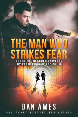 The Man Who Strikes Fear