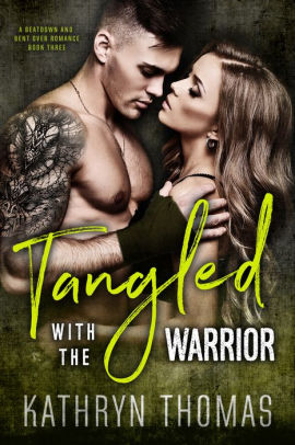 Tangled with the Warrior