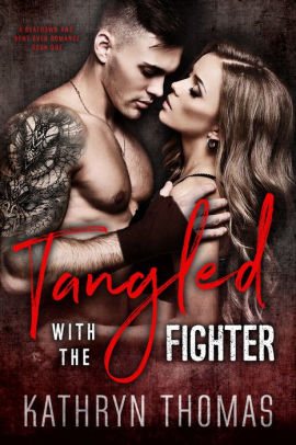 Tangled with the Fighter