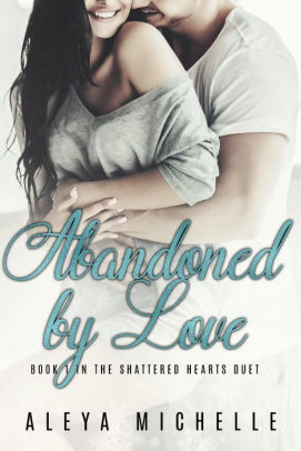 Abandoned by Love