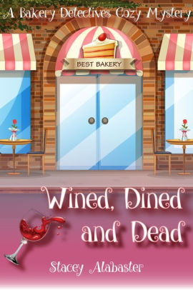 Wined, Dined, and Dead