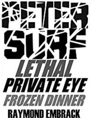 Peter Surf Lethal Private Eye Frozen Dinner