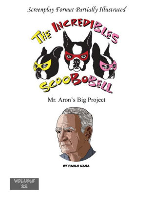 The Incredibles Scoobobell Mr. Aron Big Project