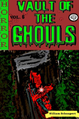 Vault of the Ghouls Volume 6