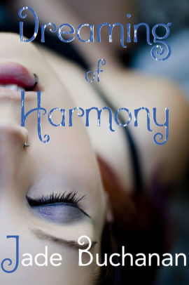 Dreaming of Harmony